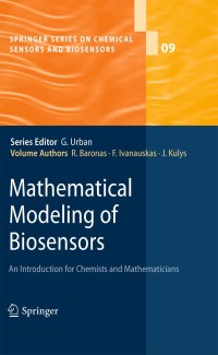 mathematical modeling of biosensors an introduction for chemists and mathematicians 1st edition romas