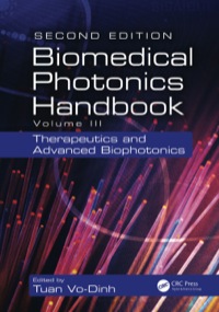 biomedical photonics handbook therapeutics and advanced biophotonics volume 3 2nd edition tuan vo-dinh