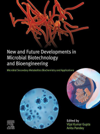 new and future developments in microbial biotechnology and bioengineering  microbial secondary metabolites