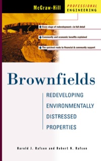 brownfields redeveloping environmentally distressed properties 1st edition harold j. rafson, robert n.