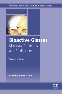 bioactive glasses materials properties and applications 2nd edition heimo ylänen 0081009364,0081009372