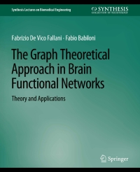 the graph theoretical approach in brain functional networks theory and applications 1st edition fabrizio
