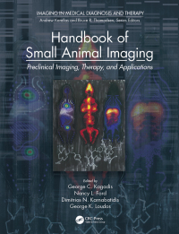 handbook of small animal imaging  preclinical imaging therapy and applications 1st edition george c. kagadis