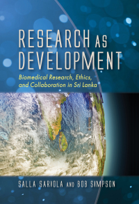 research as development biomedical research ethics and collaboration in sri lanka 1st edition salla sariola,