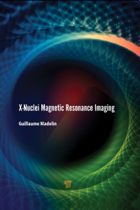 x nuclei magnetic resonance imaging 1st edition guillaume madelin 981480097x,1000047660
