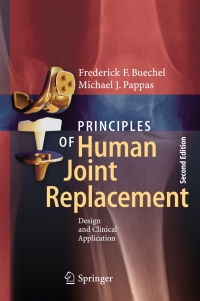 principles of human joint replacement design and clinical application 2nd edition frederick f. buechel,