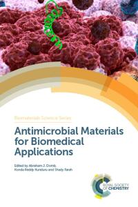 antimicrobial materials for biomedical applications 1st edition abraham j. domb ,  konda reddy kunduru ,