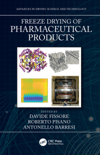 freeze drying of pharmaceutical products 1st edition davide fissore , roberto pisano , antonello barresi
