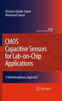cmos capacitive sensors for lab on chip applications a multidisciplinary approach 1st edition ebrahim
