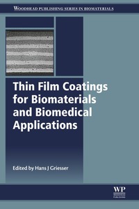 thin film coatings for biomaterials and biomedical applications 1st edition hans j griesser