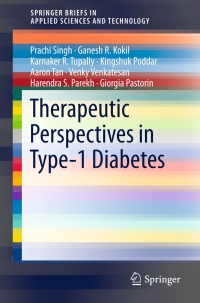 therapeutic perspectives in type 1 diabetes 1st edition prachi singh, ganesh r. kokil, karnaker r tupally,