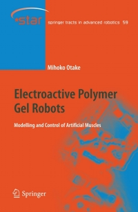 electroactive polymer gel robots modelling and control of artificial muscles 1st edition mihoko otake