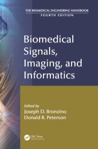 biomedical signals imaging and informatics 1st edition joseph d. bronzino, donald r. peterson