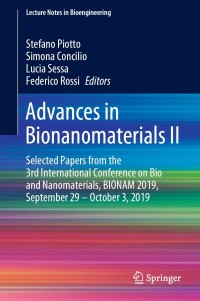 advances in bionanomaterials ii selected papers from the 3rd international conference on bio and