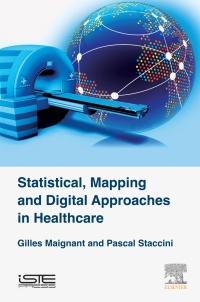 statistical mapping and digital approaches in healthcare 1st edition gilles maignant, pascal staccini