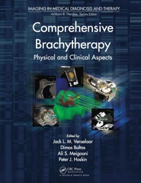 comprehensive brachytherapy physical and clinical aspects 1st edition jack venselaar , ali s. meigooni ,