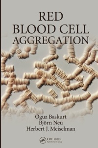 red blood cell aggregation 1st edition oguz baskurt, björn neu, herbert j. meiselman 1439841802,1439841810