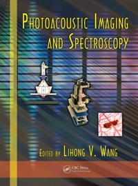 photoacoustic imaging and spectroscopy 1st edition lihong v. wang 1420059912,1420059920