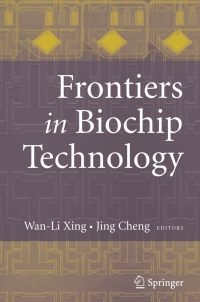 frontiers in biochip technology 1st edition wanli xing, jing cheng 0387255680,0387255850