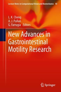 new advances in gastrointestinal motility research 1st edition l. k. cheng , a. j. pullan , g. farrugia