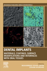 dental implants materials coatings surface modifications and interfaces with oral tissues 1st edition