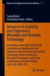 advances in usability user experience wearable and assistive technology proceedings of the ahfe 2020 virtual