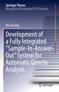 development of a fully integrated sample in answer out system for automatic genetic analysis 1st edition bin