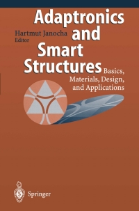 adaptronics and smart structures basics materials design and applications 1st edition hartmut janocha