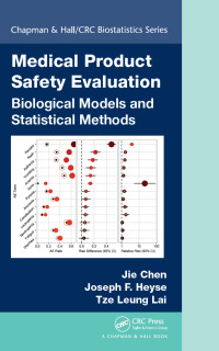 medical product safety evaluation biological models and statistical methods 1st edition jie chen, joseph