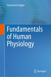 fundamentals of human physiology 1st edition giovanni cavagna 3030194035,3030194043