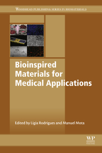 bioinspired materials for medical applications 1st edition lígia rodrigues, manuel mota 0081007418,0081007469