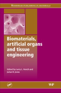 biomaterials artificial organs and tissue engineering 1st edition l hench, j. jones 185573737x,1845690869
