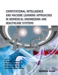 computational intelligence and machine learning approaches in biomedical engineering and health care systems