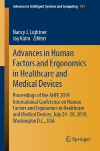 advances in human factors and ergonomics in healthcare and medical devices proceedings of the ahfe 2019