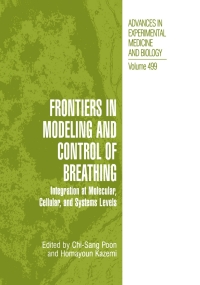 frontiers in modeling and control of breathing integration at molecular cellular and systems levels