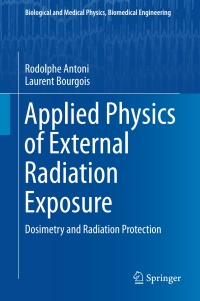 applied physics of external radiation exposure dosimetry and radiation protection 1st edition rodolphe
