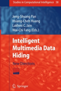 intelligent multimedia data hiding new directions 1st edition hsiang-cheh huang , wai-chi fang , jeng shyang