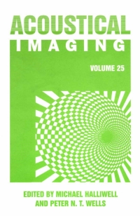 acoustical imaging volume 25 1st edition peter wells, michael halliwell 0306465167,0306471078