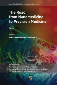 the road from nanomedicine to precision medicine part a 1st edition raj bawa, gerald f audette, shaker a