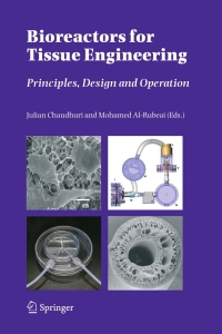 bioreactors for tissue engineering principles design and operation 1st edition julian chaudhuri, mohamed