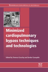 minimized cardiopulmonary bypass techniques and technologies 1st edition terence gourlay , serdar gunaydin