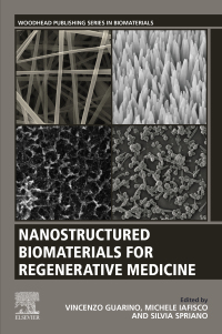 nanostructured biomaterials for regenerative medicine 1st edition vincenzo guarino , michele iafisco , silvia