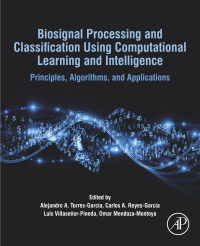 biosignal processing and classification using computational learning and intelligence principles algorithms