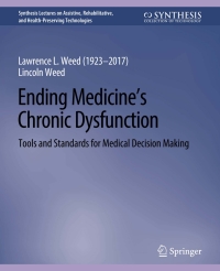 ending medicines chronic dysfunction tools and standards for medical decision making 1st edition lawrence l.