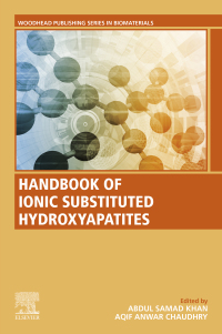 handbook of ionic substituted hydroxyapatites 1st edition abdul samad khan , aqif anwar chaudhry