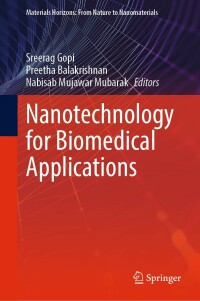 nanotechnology for biomedical applications 1st edition sreerag gopi , preetha balakrishnan , nabisab mujawar