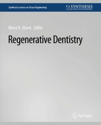 regenerative dentistry 1st edition mona k. marei 3031014537,3031025814
