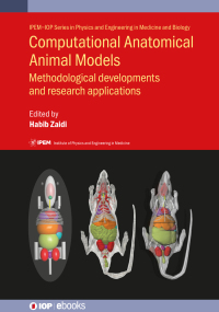computational anatomical animal models methodological developments and research applications 1st edition