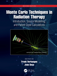 monte carlo techniques in radiation therapy introduction source modelling and patient dose calculations