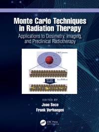 monte carlo techniques in radiation therapy applications to dosimetry imaging and preclinical radiotherapy